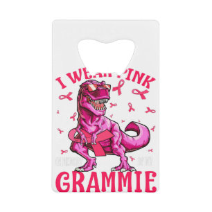 I Wear Pink In Memory Of My Grammie Breast Cancer