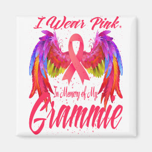 I Wear Pink In Memory Of My Grammie Breast Cancer Magnet