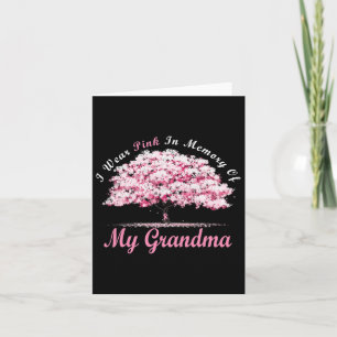 I Wear Pink In Memory Of My Grandma Breast Cancer Card