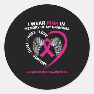 I Wear Pink In Memory Of My Grandma Classic Round Sticker