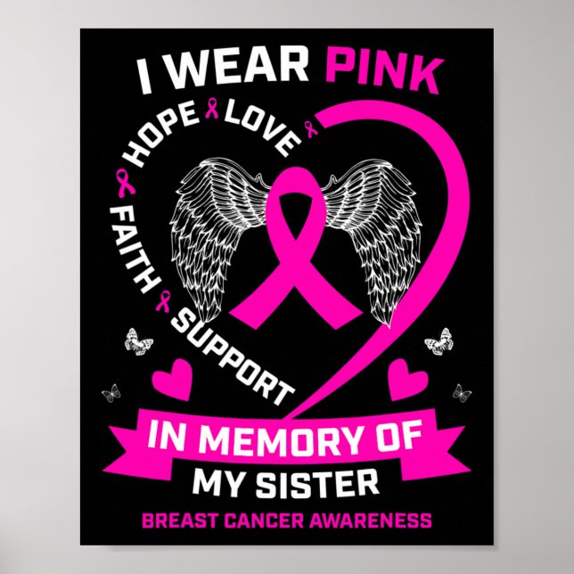 I Wear Pink In Memory Of My Sister Breast Cancer A Poster (Front)