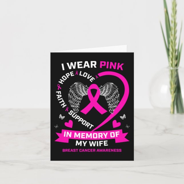 I Wear Pink In Memory Of My Wife Breast Cancer Awa Card (Front)