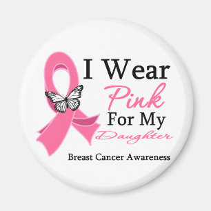 I Wear Pink Ribbon Daughter Breast Cancer Magnet