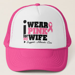 I Wear Pink Ribbon Support For My Wife Trucker Hat