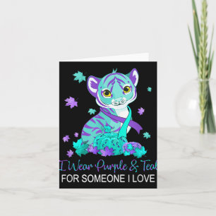 I Wear Purple &amp; Teal For Someone I Love Suicid Card