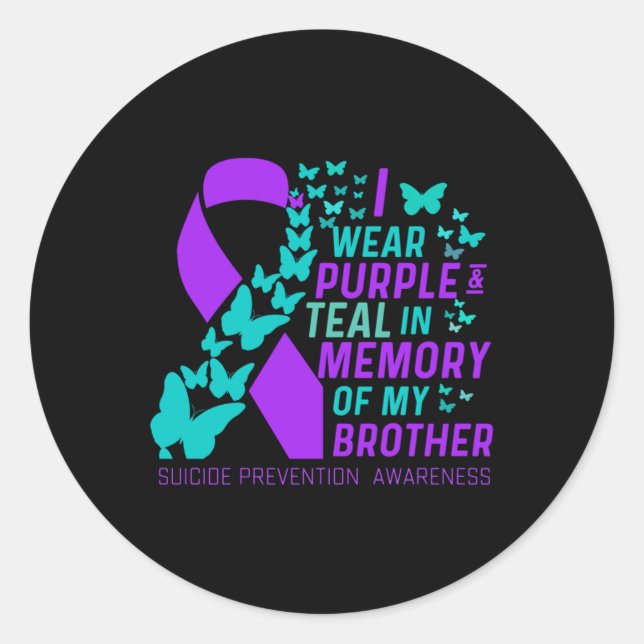 I Wear Purple And Teal For My Brother Suicide Prev Classic Round Sticker (Front)
