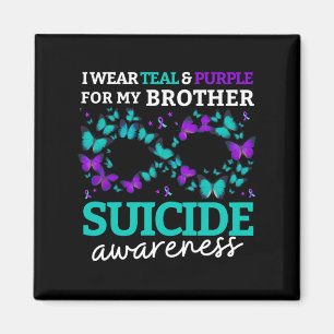 I Wear Purple And Teal For My Brother Suicide Prev Magnet