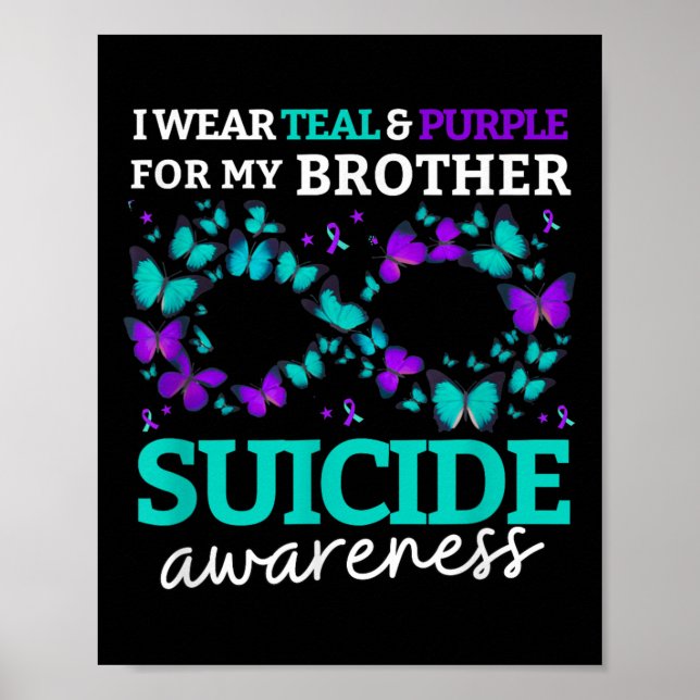 I Wear Purple And Teal For My Brother Suicide Prev Poster (Front)