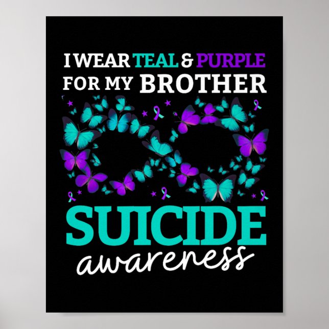 I Wear Purple And Teal For My Brother Suicide Prev Poster (Front)