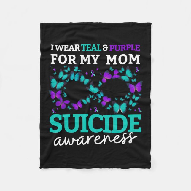 I Wear Purple And Teal For My Moms Suicide Prevent Fleece Blanket (Front)