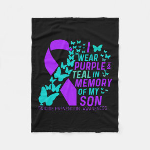 I Wear Purple And Teal For My Son Suicide Preventi Fleece Blanket