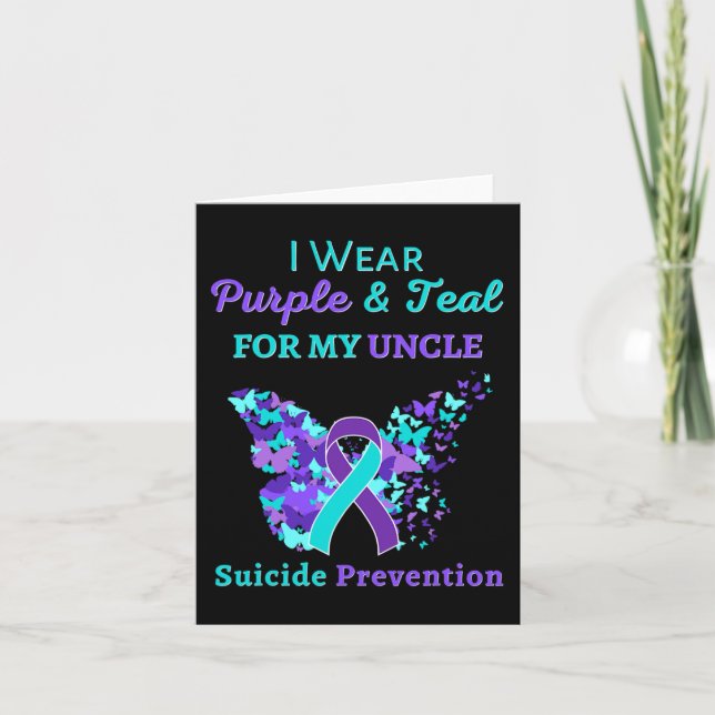 I Wear Purple and Teal for My Uncle Suicide Preven Card (Front)