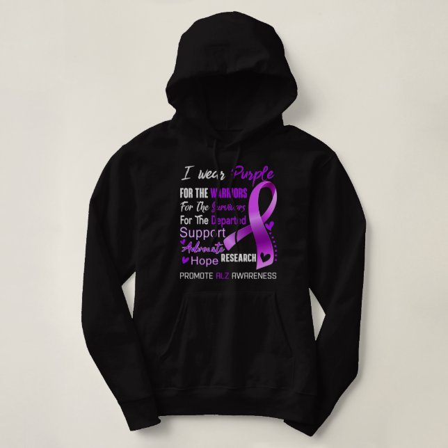 I Wear Purple For Alz Awareness Support Alz Warrio Hoodie (Design Front)