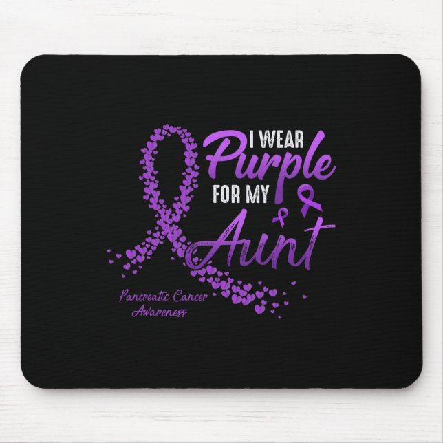 I Wear Purple For AUNT Pancreatic Cancer Awareness Mouse Pad (Front)