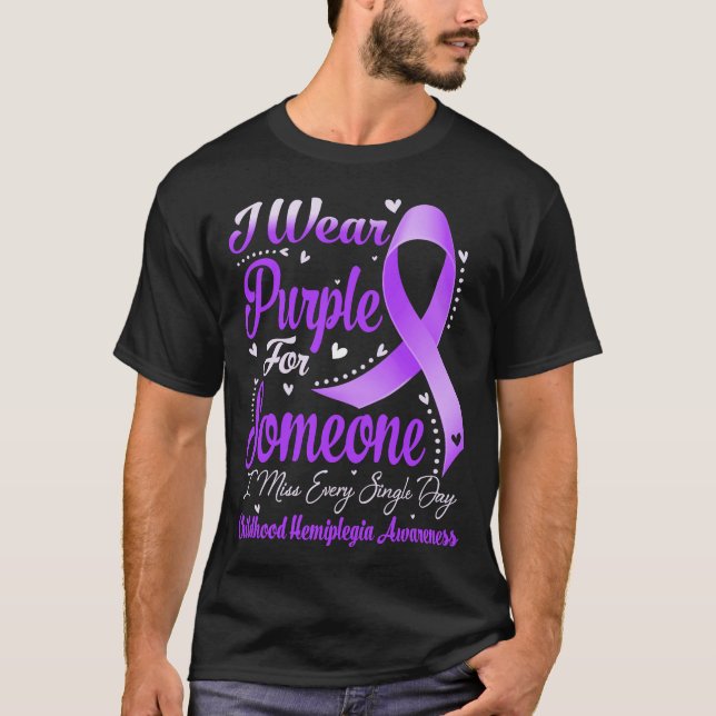 I Wear Purple For CHILDHOOD HEMIPLEGIA Awareness T-Shirt (Front)