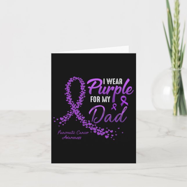 I Wear Purple For Dad Pancreatic Cancer Awareness  Card (Front)
