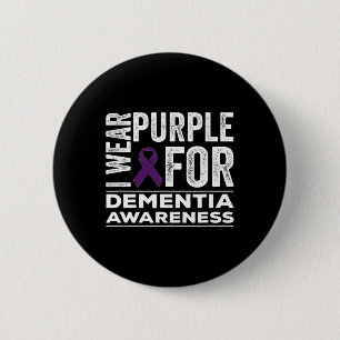 I Wear Purple For Dementia Awareness Heimerheimer 6 Cm Round Badge