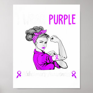 I Wear Purple For Dementia Heimers Awareness _1 Poster