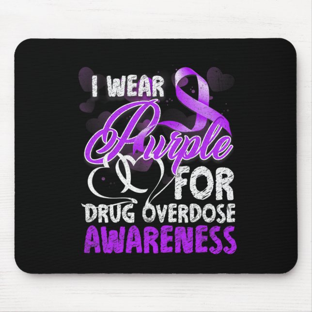 I Wear Purple For Drug Overdose Awareness 1 Mouse Pad (Front)