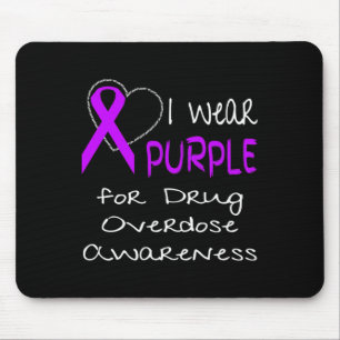 I Wear Purple For Drug Overdose Awareness Ribbon Mouse Pad