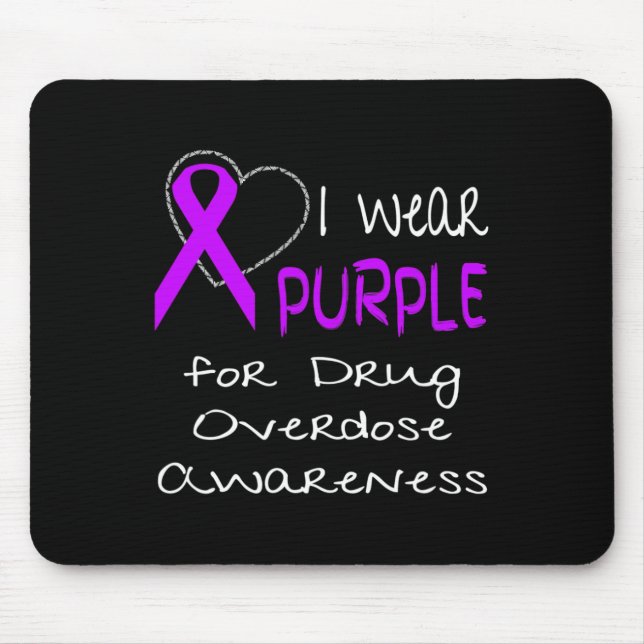 I Wear Purple For Drug Overdose Awareness Ribbon  Mouse Pad (Front)