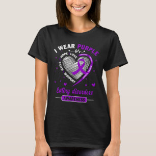 I Wear Purple For EATING DISORDERS Awareness T-Shirt