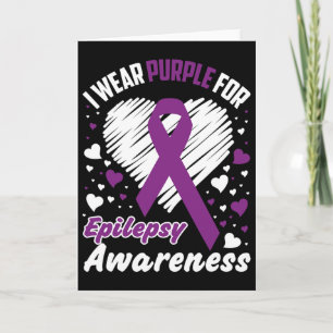 I Wear Purple For Epilepsy Awareness Card