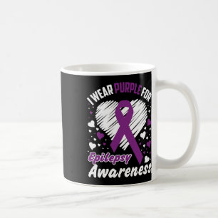 I Wear Purple For Epilepsy Awareness  Coffee Mug