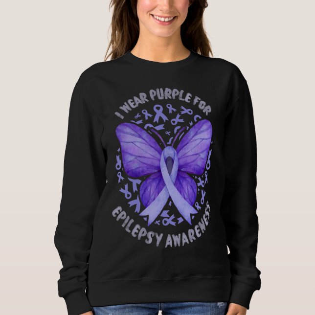 I Wear Purple For Epilepsy Awareness Purple Butter Sweatshirt (Front)