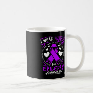 I Wear Purple For Epilepsy Awareness T Coffee Mug