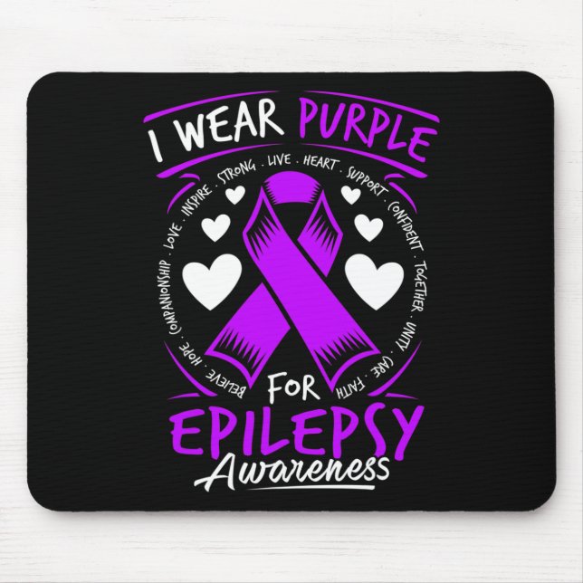 I Wear Purple For Epilepsy Awareness T  Mouse Pad (Front)