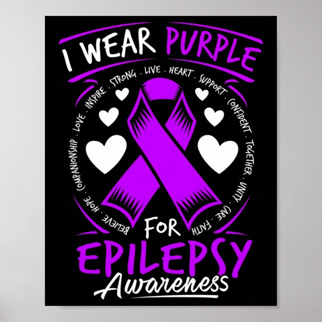 I Wear Purple For Epilepsy Awareness T  Poster (Front)