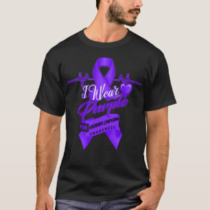 I wear Purple For Hodgkin's Lymphoma Awareness T-Shirt