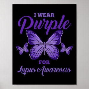 I Wear Purple For Lupus Awareness Comfort Colours Poster