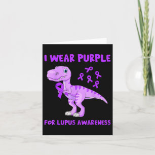 I Wear Purple For Lupus Awareness Toddler Kids  Card