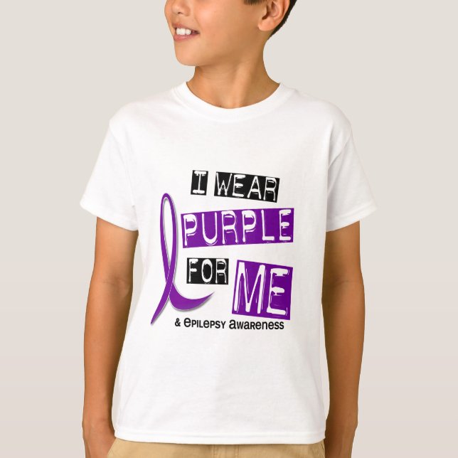 I Wear Purple For Me 37 Epilepsy T-Shirt (Front)