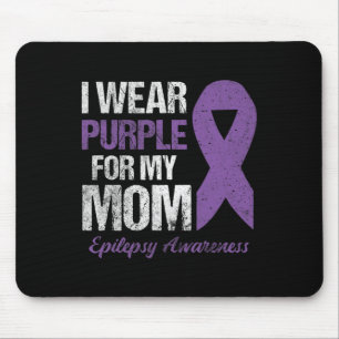 I Wear Purple For Mum Epilepsy Awareness Mouse Pad