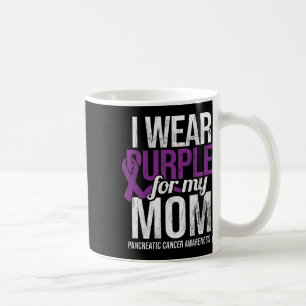 I Wear Purple For Mum Pancreatic Cancer Awareness Coffee Mug