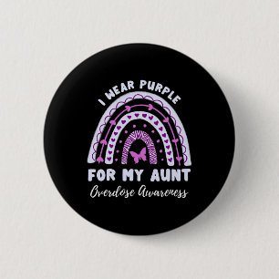 I Wear Purple For My Aunt Overdose Awareness Rainb 6 Cm Round Badge