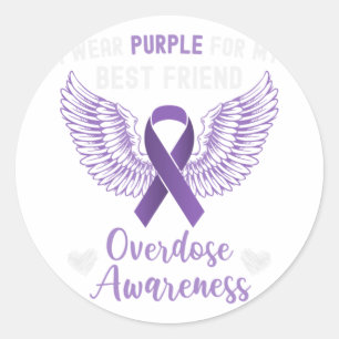 I Wear Purple For My Best Friend Overdose Awarenes Classic Round Sticker