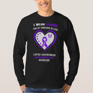 I Wear Purple For My Brother In Law Lupus Awarene T-Shirt