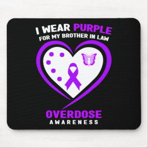 I Wear Purple For My Brother In Law Overdose Aware Mouse Pad