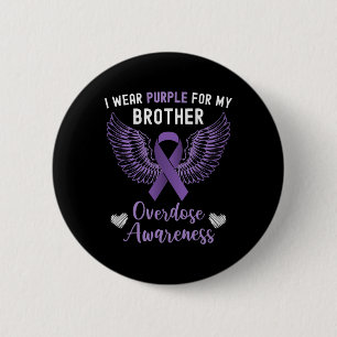 I Wear Purple For My Brother In Memory Overdose Aw 6 Cm Round Badge
