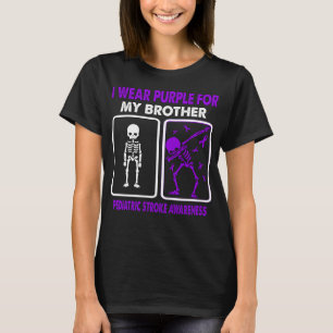 I Wear Purple For My Brother PEDIATRIC STROKE  T-Shirt