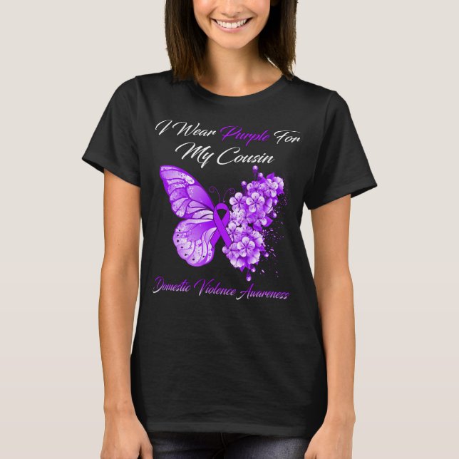 I Wear Purple For My Cousin Domestic Violence Awar T-Shirt (Front)