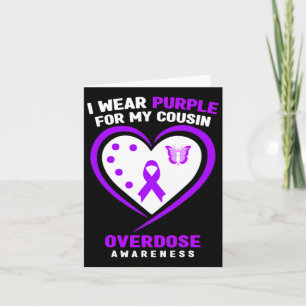 I Wear Purple For My Cousin Overdose Awareness  Card