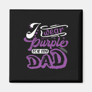 I Wear Purple For My Dad Pancreatic Cancer Awaren Magnet
