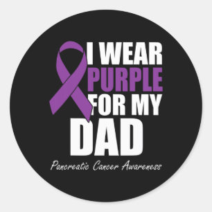 I Wear Purple For My Dad Pancreatic Cancer Awarene Classic Round Sticker