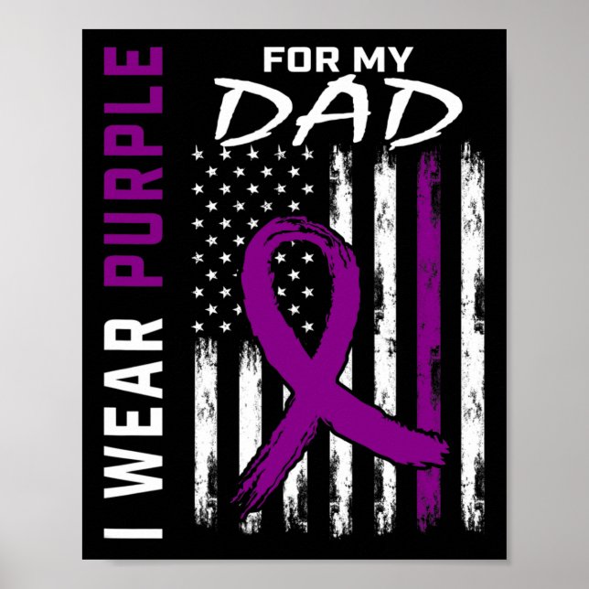 I Wear Purple For My Dad Pancreatic Cancer Awarene Poster (Front)