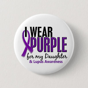 I Wear Purple For My Daughter 10 Lupus 6 Cm Round Badge